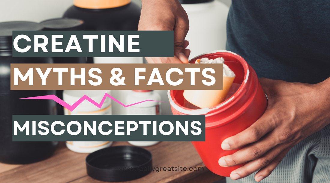 Creatine Myths And Facts: Dispelling Common Misconceptions