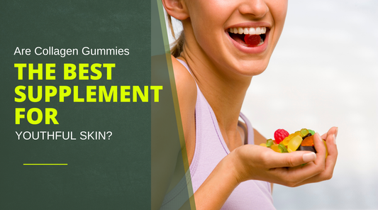Are Collagen Gummies The Best Supplement For Youthful Skin?